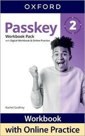 OXFORD UNIVERSITY PRESS, PASSKEY 2 WORKBOOK +ONLINE PRACTICE - OXFORD UNIVERSITY PRESS