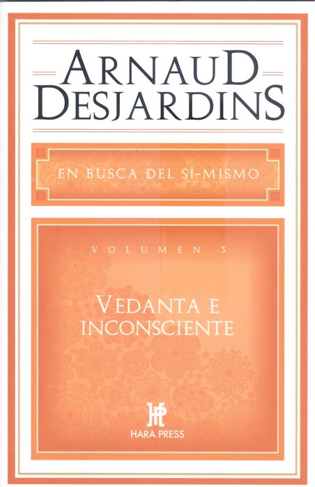 Hara Press EN BUSCA DEL SI-MISMO V.III, Arnaud Desjardins - Hara Press