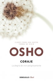 DEBOLSILLO, Coraje - Osho