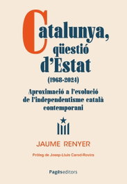 Catalunya, qüestió d'Estat (1968-2024), Jaume Renyer Alimbau - PAGES EDITORS