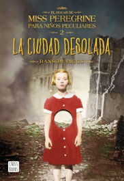 CROSSBOOKS, LA CIUDAD DESOLADA, RANSOM RIGGS