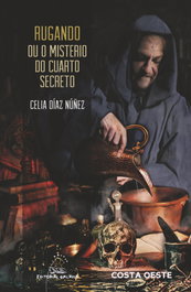 Rugando ou o misterio do cuarto secreto, Celia Díaz Núñez - Galaxia