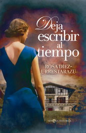 Deja escribir al tiempo, Rosa Díez-Urrestarazu - LA ESFERA DE LOS LIBROS
