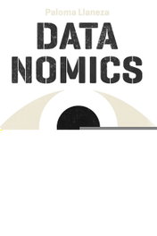 DATANOMICS, Paloma Llaneza - DEUSTO