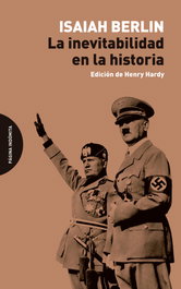 PAGINA INDOMITA, La inevitabilidad en la historia, Isaiah Berlin - PAGINA INDOMITA
