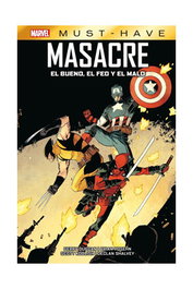 Marvel Must-Have. Masacre : El Bueno, El Malo y El Feo