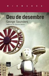 Deu de desembre, George Saunders - EDIC.1984