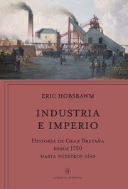 Industria e imperio, Eric Hobsbawm - CRITICA