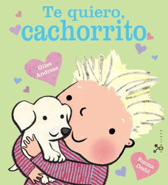 BRUÑO, TE QUIERO, CACHORRITO - Giles Andreae
