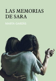 Memorias de Sara, Marta Garzas Martin - EGALES S.L.