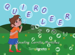 Quiero leer, Josefina Carrillo Martínez - TERRA IGNOTA