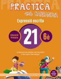 BARCANOVA, EXPRESSIÓ ESCRITA 21-6E.PRIMARIA. PRACTICA AMB BARCANOVA 2019 - BARCANOVA