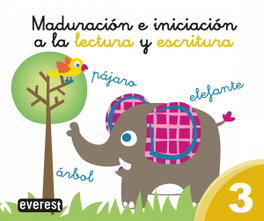 PARANINFO EVEREST, MADURACIÓN E INICIACIÓN A LA LECTURA Y ESCRITURA 3 - PARANINFO EVEREST
