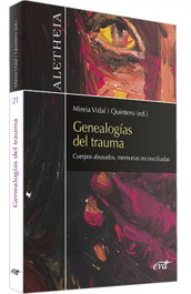 Genealogías del trauma, Mireia Vidal Quintero - VERBO DIVINO