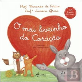 O meu livrinho do Coraçao, VV.AA. - ANCORA EDITORA
