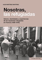 Nosotras, las refugiadas, Alba Martínez Martínez - Comares