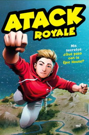 Atack Royale, Atack3000 - MARTINEZ ROCA