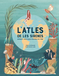 CRUILLA L'atles de les sirenes, Anna Claybourne - CRUILLA