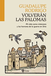 Volverán las palomas, Guadalupe Rodrigo - RIALP
