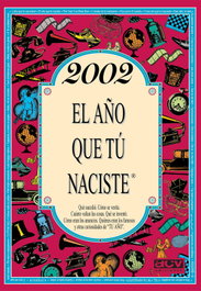2002 año que tu naciste, Rosa Collado - ACV EDITORIAL