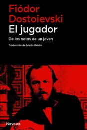 NAVONA El jugador, Fiódor Dostoievski - Navona