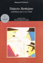 EDIÇOES COLIBRI, Dialecto Alentejano - Contributos para o seu estudo
