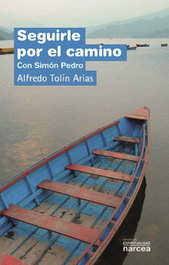 Seguirle por el camino, Alfredo Tolin Arias - Narcea