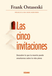 Oceano Ambar, Las cinco invitaciones, Frank Ostaseski - Oceano Ambar
