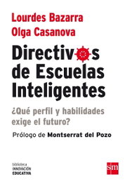 Directivos escuelas inteligentes, Olga Casanova - SM