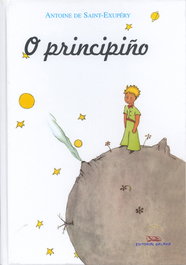 GALAXIA, O Principiño - Antoine de Saint-Exupéry