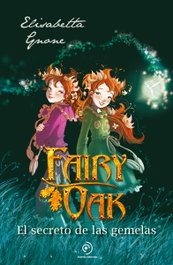 Duomo, FAIRY OAK 1. El secreto de las gemelas