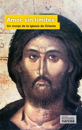 Amor sin límites, Un monje de la Iglesia de Oriente - Narcea