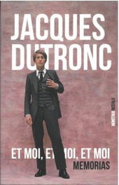 Et moi, et moi, et moi, Jacques Dutronc - MONSTRUO BICEFALO