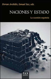 Naciones y estado, Archilés/Sanz - PUV.(PUB.UNIVERSITAT VALENCIA)