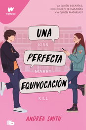 Una perfecta equivocación (Seremos imperfectos 1), Andrea Smith - B DE BOLSILLO