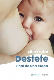 GRIJALBO, Destete. Final de una etapa - Alba Padró