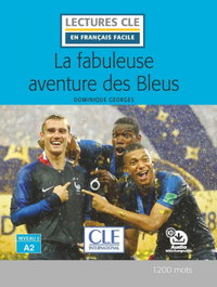 CLE-ANAYA, La fabuleuse aventure des bleus (2/A2) - Dominique Georges