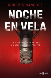 PLAZA & JANES, Noche en vela, Roberto Sánchez Ruiz - PLAZA & JANES