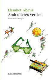 Amb ulleres verdes, Elisabet Abeya - DOCUMENTA BALEAR