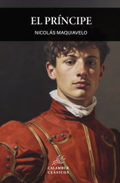 El príncipe, Nicolás Maquiavelo - CALAMBUR