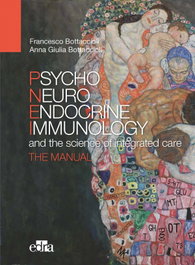 PSYCHONEUROENDOCRINOIMMUNOLOGY AND SCIENCE OF THE INTEGRATED CARE, BOTTACCIOLI FRANCESCO - EDRA EDITORIAL