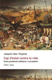 Cop d'estat contra la vida, Joaquim Sala i Pujolràs - L'ALBI