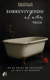 Sobreviviendo al amor, Valeria Stefanía, Vscch - Editorial Adarve