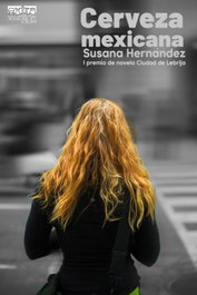Cerveza mexicana, Susana Hernández Marcet - EDITORIAL EXTRAVERTIDA