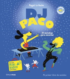 TIMUN MAS, DJ Paco. Libro musical - Magali Le Huche