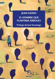 DUOMO, El hombre que plantaba árboles, Jean Giono - DUOMO