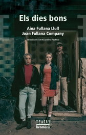 Els dies bons, Aina Fullana Llull - BROMERA EDICIONS