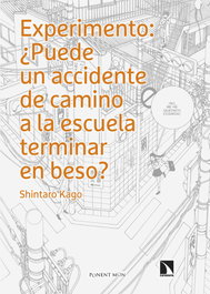 PUEDE UN ACCIDENTE DE CAMINO A LA ESCUELA TERMINAR EN BESO, Shintaro Kago - Ponent / Mon