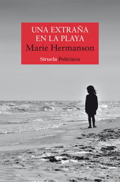 Una extraña en la playa, Marie Hermanson - SIRUELA