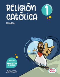 ANAYA, RELIGIÓN CATÓLICA 1ºPRIMARIA. VEN Y VERÁS. ANDALUCÍA 2023 - ANAYA